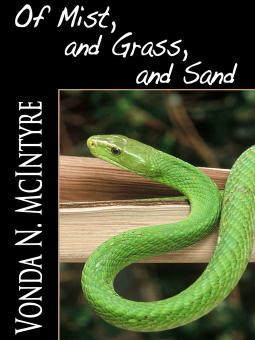Cover image for Of Mist, and Grass, and Sand